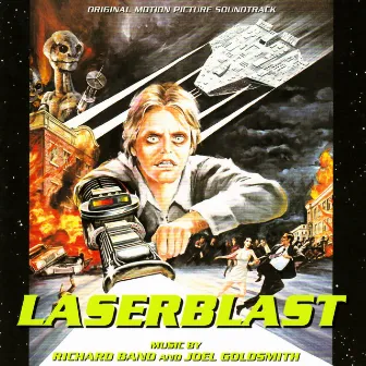 Laserblast: Original Motion Picture Soundtrack by Richard Band