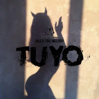 TUYO by Jalex The Melody