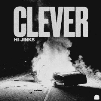 Clever by Hi-Jinks