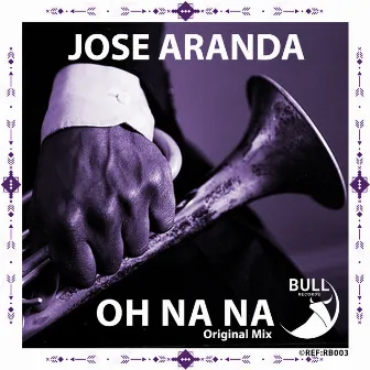 Oh Na Na (Original Mix) by Jose Aranda