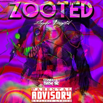 ZOOTED by Super Digital