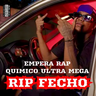 RIP Fecho by Empera Rap