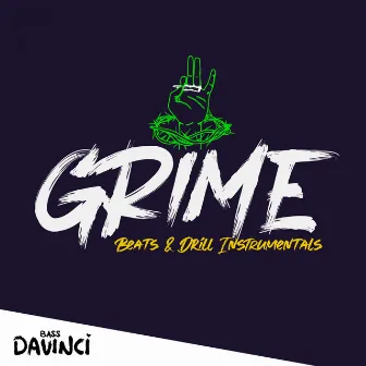 Grime Beats & Drill Instrumentals by Bass DaVinci