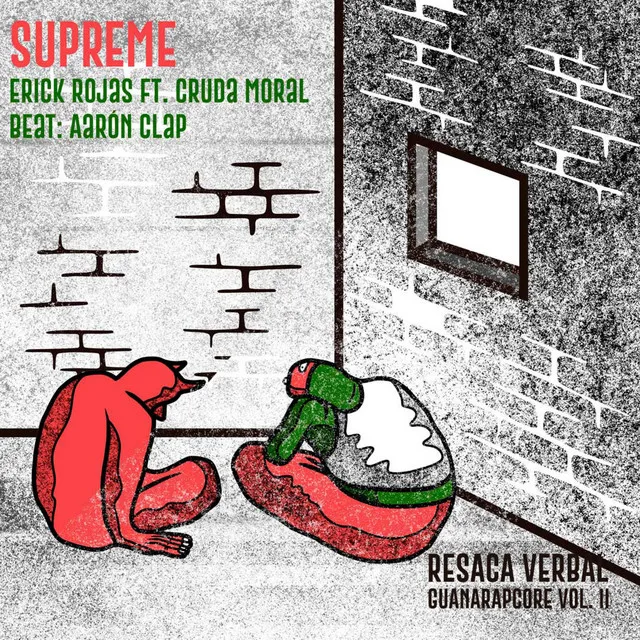 Supreme (Guana Rapcore vol. 2 Resaca Verbal)