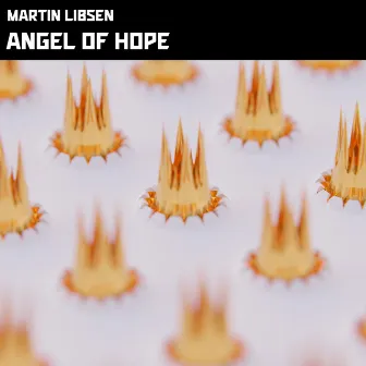 Angel of Hope by Martin Libsen