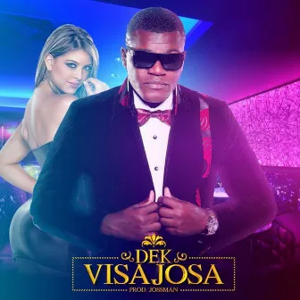 Visajosa by El Dek