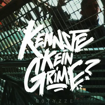 Kennste kein Grime? by Notyzze