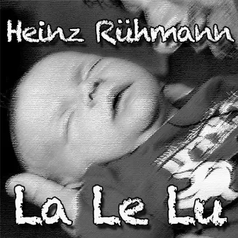 La Le Lu by Heinz Rühmann