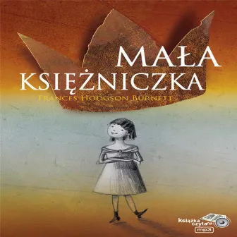 Mala Ksiezniczka by Frances Hodgson Burnett