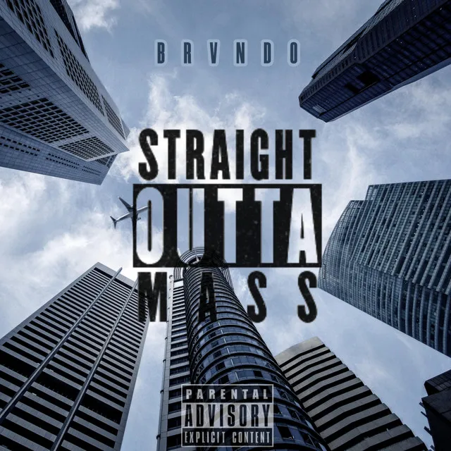 STRAIGHT OUTTA MASS