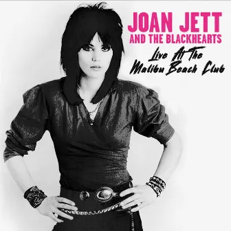 Malibu Beach Club, Long Island, Ny May 1st 1981 by Joan Jett & the Blackhearts