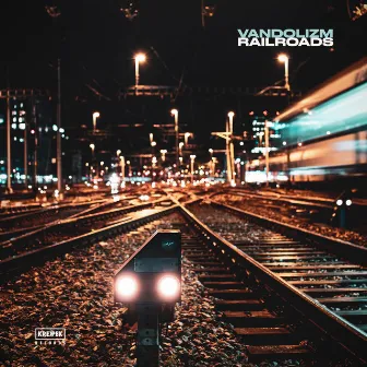 Railroads by Vandolizm