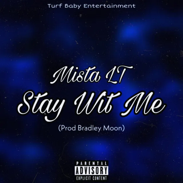 Stay Wit Me (Baby Nofo Mai)