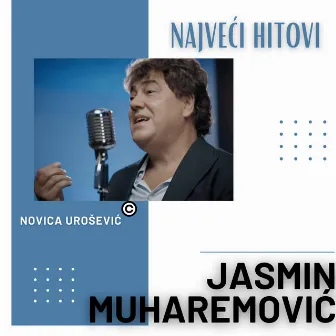 Jasmin Muharemović- HITOVI by Jasmin Muharemovic