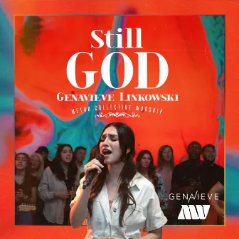 Still God (Live) by Metro Collective Worship