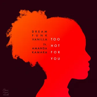 Too Hot For You by KOΛLA