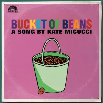 Bucket of Beans by Kate Micucci