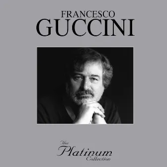 The Platinum Collection by Francesco Guccini