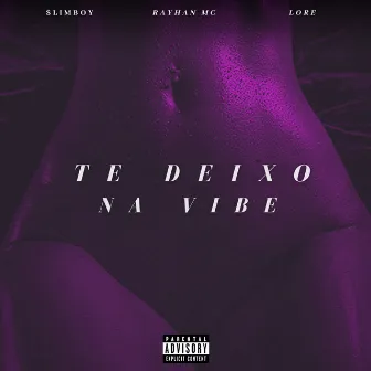 Te Deixo na Vibe by $limboy