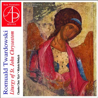 Romuald Twardowski - Liturgy of St John Chrysostom by Mykola Hobdych