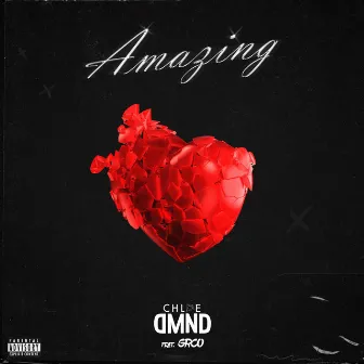 Amazing by Chloe DMND