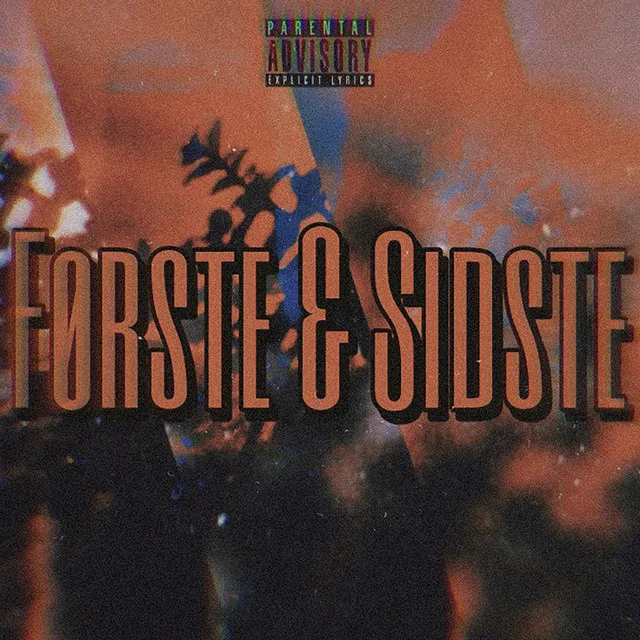 Første & Sidste