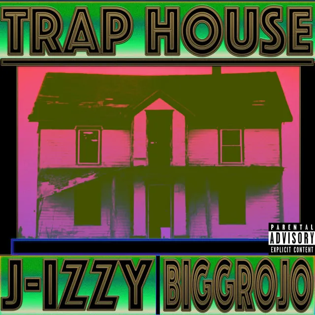 Trap House