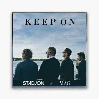 KEEP ON (Stadjon Remix) by MAGI