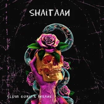 Shaitaan by Slum Guru