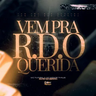 Vem Pra Rdo Querida by Mc Yuri Bala