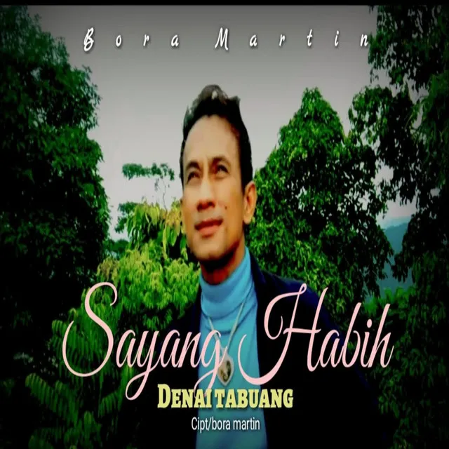 Sayang Habih Denai Tabuang