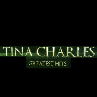 Tina Charles Greatest Hits by Tina Charles