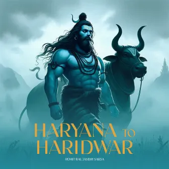 Haryana To Haridwar by Jasbir Sarsa