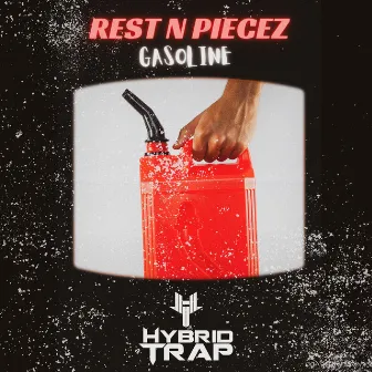 Gasoline by Rest N Piecez