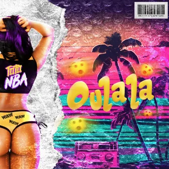 Oulala (Bouyon 2023) by TiiTii NBA