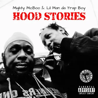 Hood Stories by Mighty McBoo