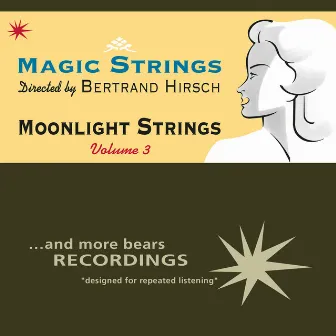 Moonlight Strings, Vol. 3 by Bertrand Hirsch