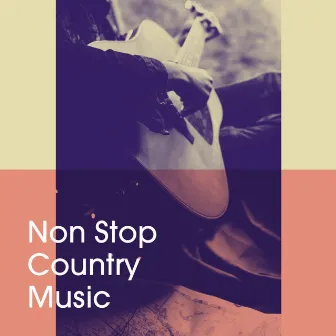 Non Stop Country Music by Unknown Artist