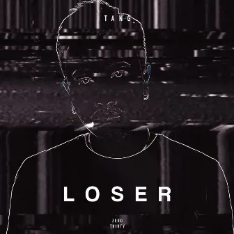 Loser by TANG