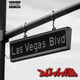 Las Vegas BLVD by DONNIE