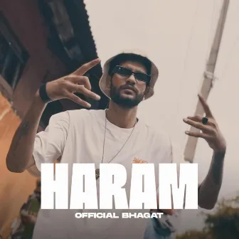 HARAM by Official Bhagat