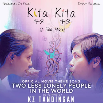 Two Less Lonely People in the World (Theme Song) [From 