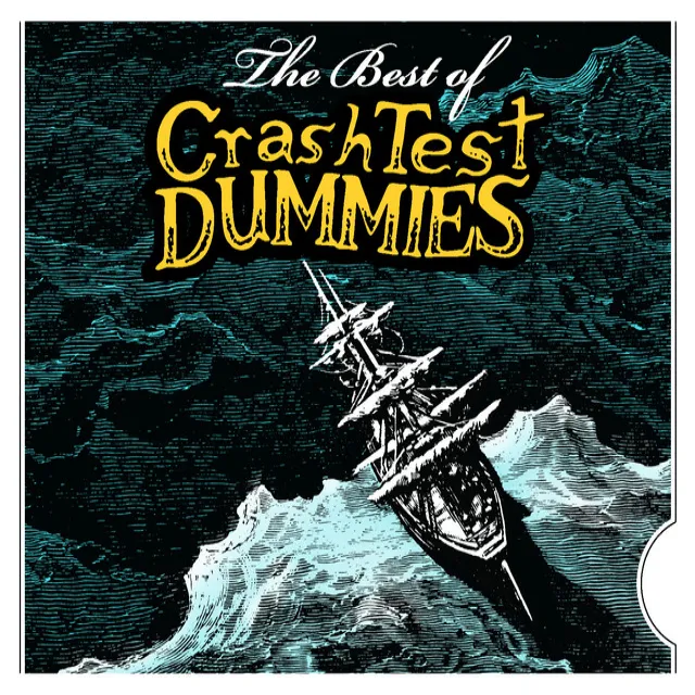 The Best Of Crash Test Dummies