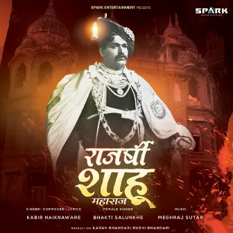 Rajarshi Shahu Maharaj by Bhakti Salunkhe