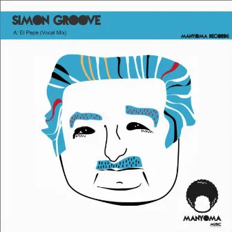 El Pepe (Vocal Mix) by Simon Groove