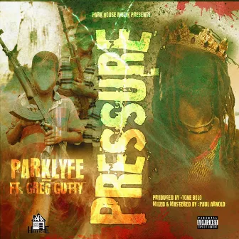 Pressure by Parklyfe