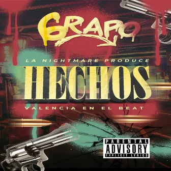 Hechos by Grapo