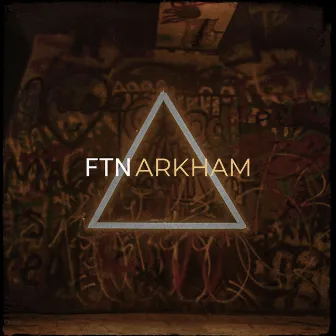 FTN by Arkham