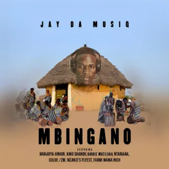 Mbingano by JAY DA MUSIQ