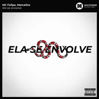 Ela se envolve by MC Felipe